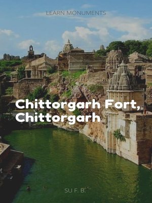 cover image of Chittorgarh Fort, Chittorgarh